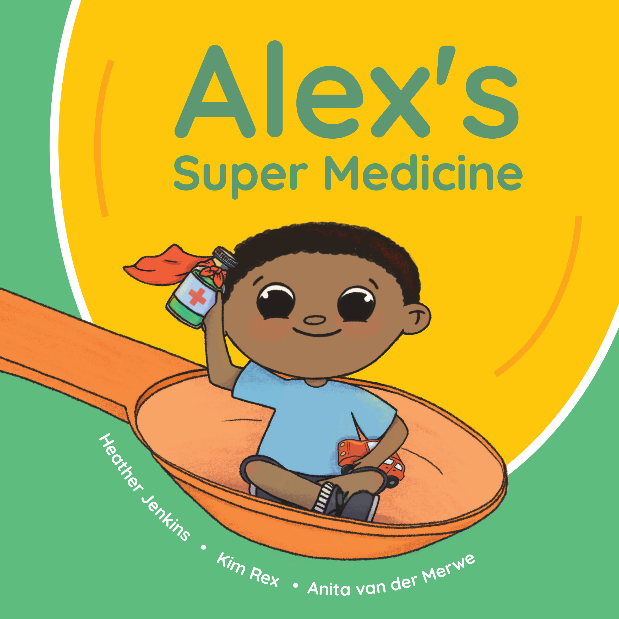 Cover of Alex’s Super Medicine