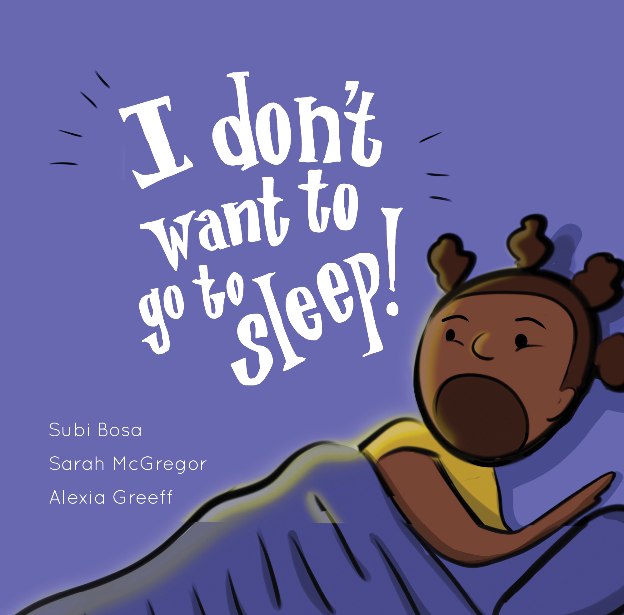 Cover of I don’t want to go to sleep!