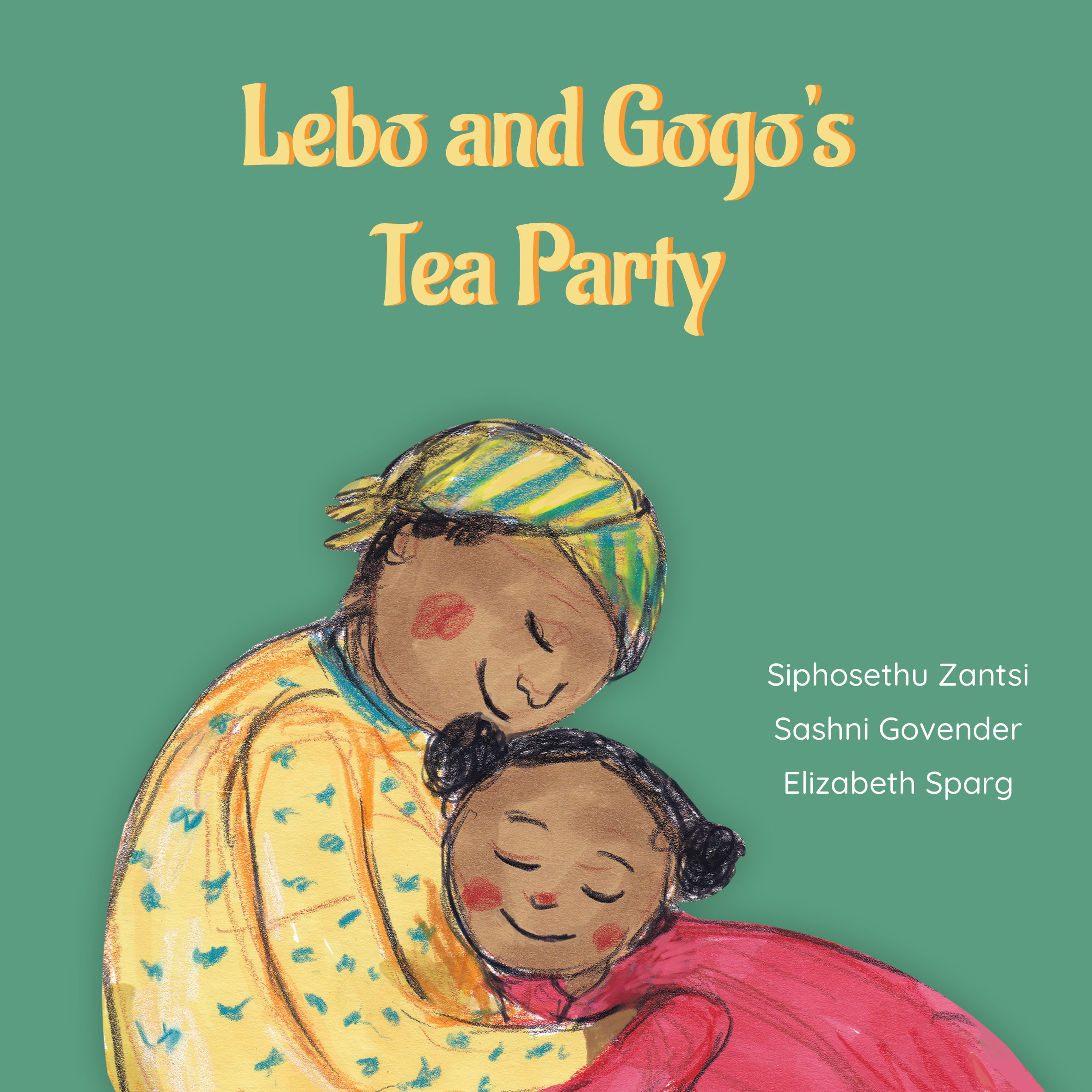 Cover of Lebo and Gogo’s Tea Party