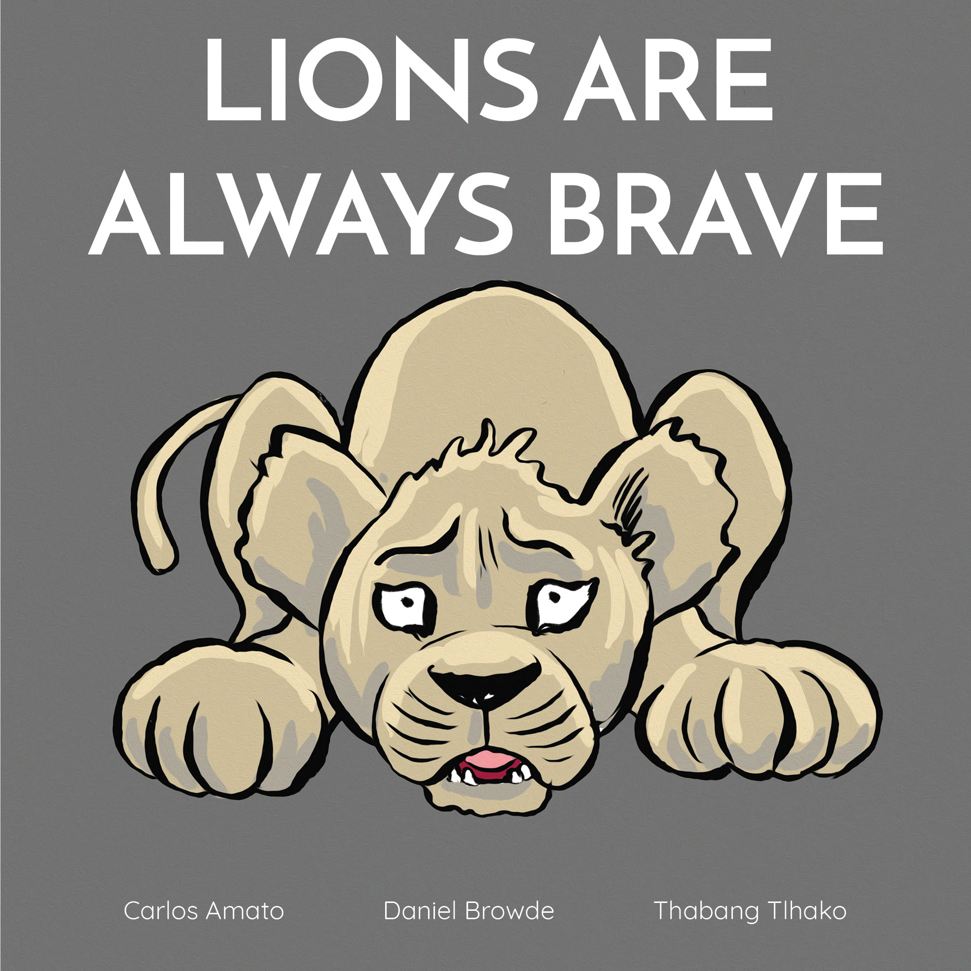 Cover of Lions are Always Brave